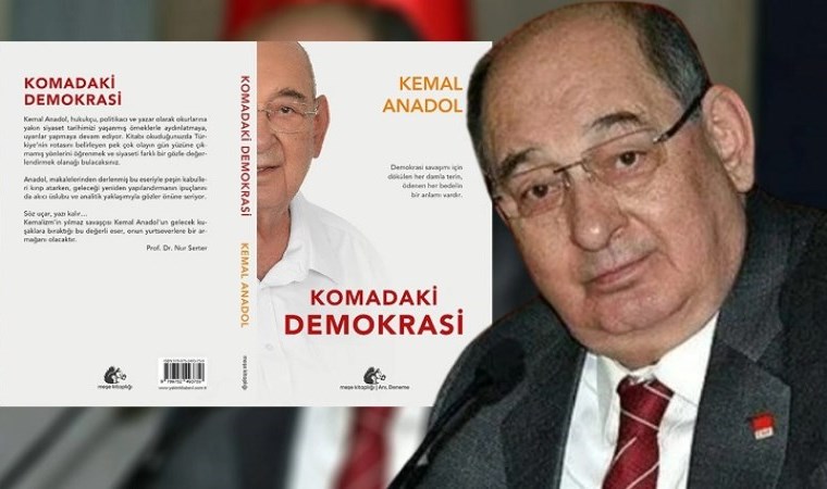 Kemal Anadol’un Yeni Kitabı “Komadaki Demokrasi” Raflarda – Cumhuriyet