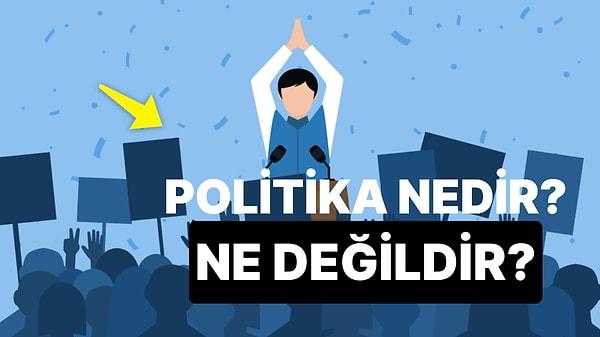 Politika Nedir, Ne Demek? Politika ve Siyaset Farkı Nedir? - Onedio