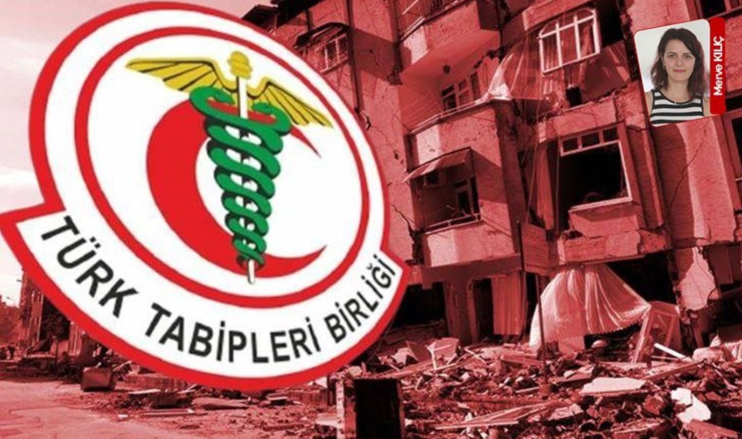 Türk Tabipleri Birliği: Rant Hırsı Deprem Bölgesini Zehirliyor