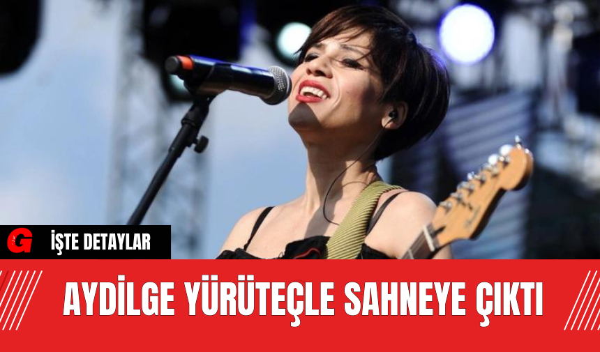 Aydilge Yürüteçle Sahneye Çıktı - AKDENİZ GERÇEK