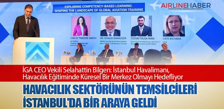 İstanbul Havalimanı, ICAO'nun Eğitim Akreditasyonunu Alarak Küresel Havacılık Eğitim Standartlarını - Airline Haber