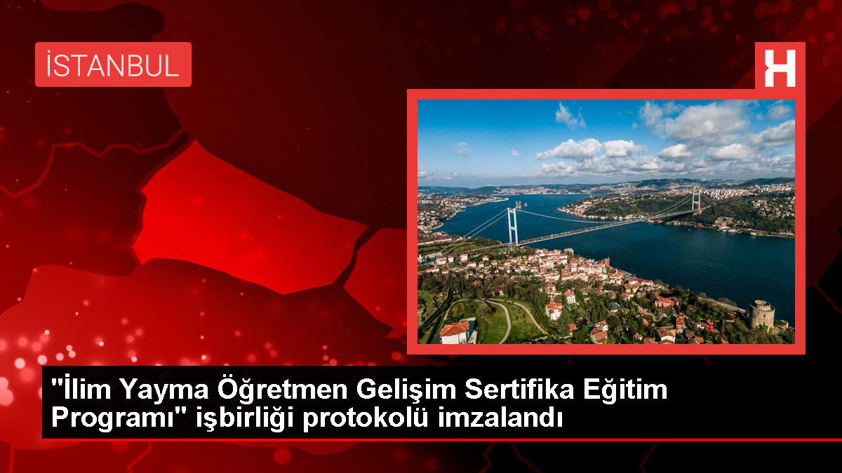 İstanbul İl Milli Eğitim Müdürlüğü, İstanbul Sabahattin Zaim Üniversitesi ve İlim Yayma Vakfı Arasında İşbirliği Protokolü İmzalandı