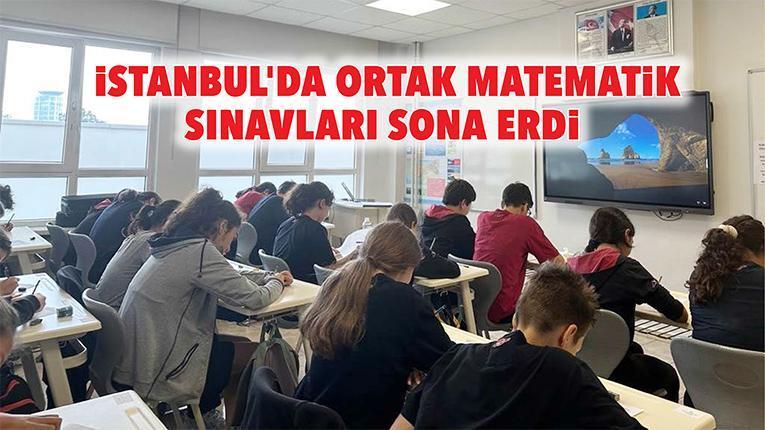 İstanbul'da ortak matematik sınavı sona erdi - Hürriyet