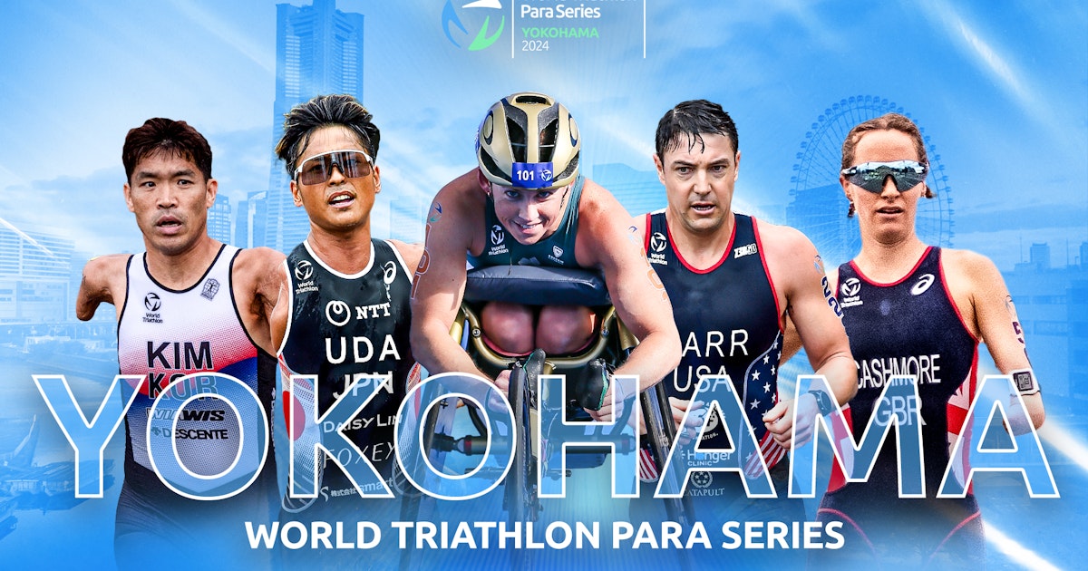 2024 Dünya Triatlon Para Serisi Cumartesi Çatışması İçin Yokohama’ya Geçiyor • Dünya Triatlon – World Triathlon