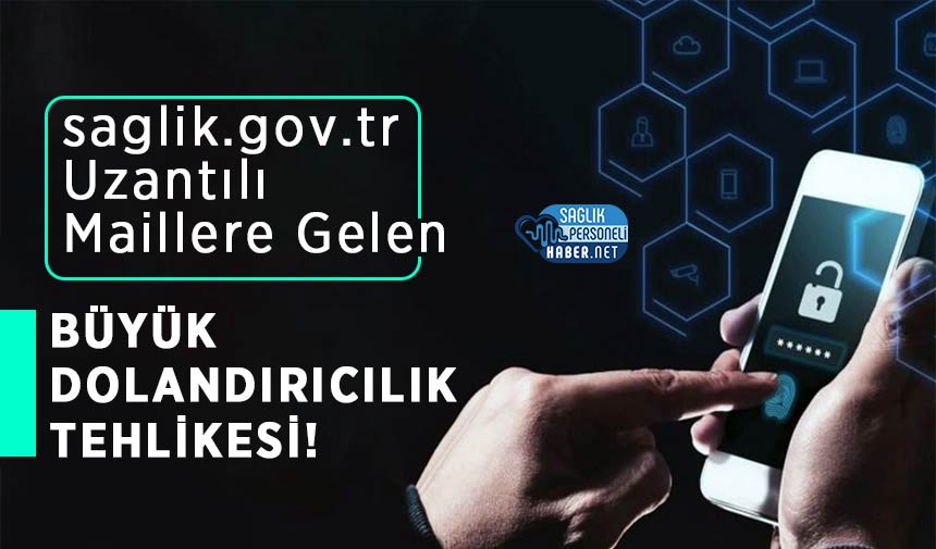 Sağlık Bakanlığı’na ait Mail Adreslerinden Gelen Dolandırıcılık Tehlikesi! – Sağlık Personeli Haber NET